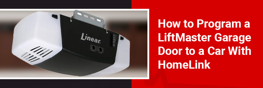 How to Program a LiftMaster Garage Door to a Car With HomeLink